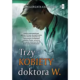 Trzy kobiety doktora W.