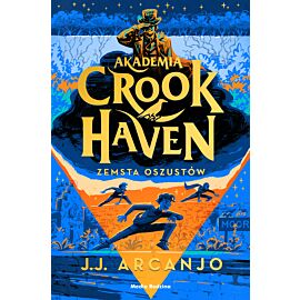Akademia Crookhaven. Zemsta oszustów