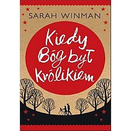 Kiedy Bóg był królikiem