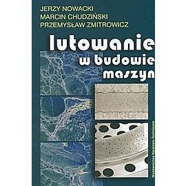 Lutowanie w budowie maszyn