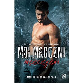 Moi mroczni mężczyźni