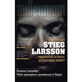 Mężczyźni którzy nienawidzą kobiet Millennium Tom 1 wyd. 2017