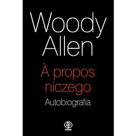 A propos niczego. Autobiografia