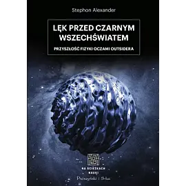 Lęk przed czarnym wszechświatem