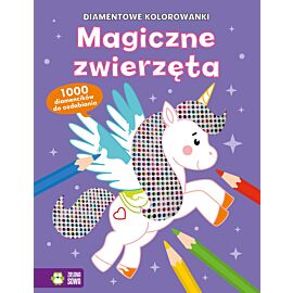Diamentowe kolorowanki. Magiczne zwierzęta