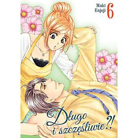 Długo i szczęśliwie?! - 06