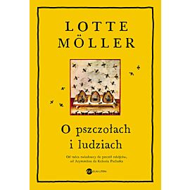 O pszczołach i ludziach
