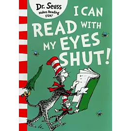 I Can Read With My Eyes Shut