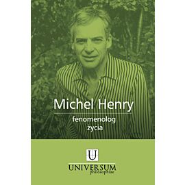 Michel Henry fenomenolog życia