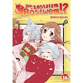 Jak zostałam bóstwem!? - 16