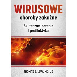 Wirusowe choroby zakaźne. Skuteczne leczenie i profilaktyka