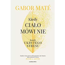 Kiedy ciało mówi nie
