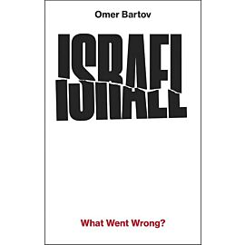 Israel: What Went Wrong?