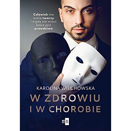 W zdrowiu i w chorobie