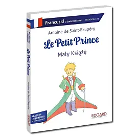 Francuski. Le Petit Prince. Mały Książę. Adaptacja z ćwiczeniami