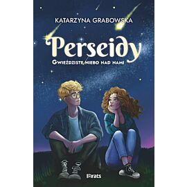 Gwieździste niebo nad nami. Tom 1: Perseidy