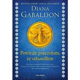 Powiedz pszczołom, że odszedłem (elegancka edycja)