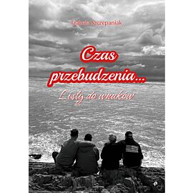 Czas przebudzenia. Listy do wnuków