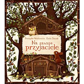 Na zawsze przyjaciele wyd. 2