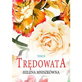 Trędowata. Tom 2
