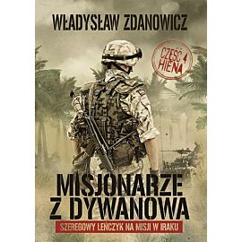 Misjonarze z Dywanowa. Część 4 Hiena