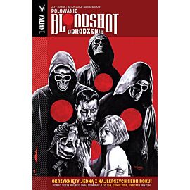 Bloodshot Odrodzenie - 2 - Polowanie