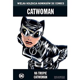 Wielka Kolekcja Komiksów DC Comics - 28 - Catwoman: Na tropie Catwoman