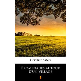 Promenades autour d’un village (e-book)