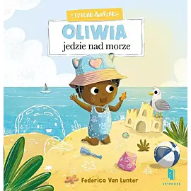 Oliwia jedzie nad morze