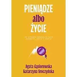 Pieniądze albo życie