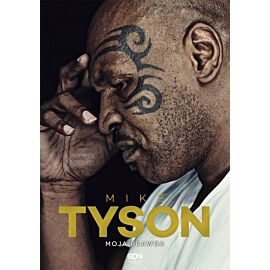 Mike Tyson. Moja prawda MK