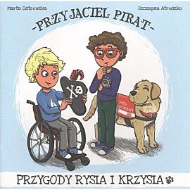 Przyjaciel pirat. Przygody rysia i krzysia wyd. 2