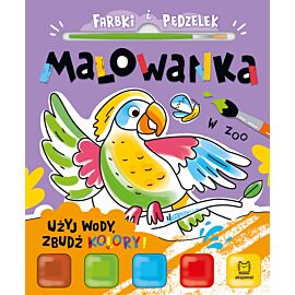 Farbki i pędzelek. Malowanka. Użyj wody, zbudź kolory! W zoo