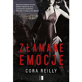 Złamane emocje. Seria The Camorra Chronicles. Tom 2