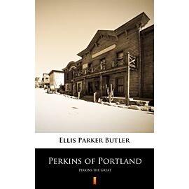 Perkins of Portland (e-book)