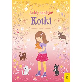 Lubię naklejać. Kotki