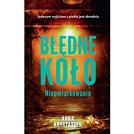 Błędne koło. Nieumiarkowanie (e-book)