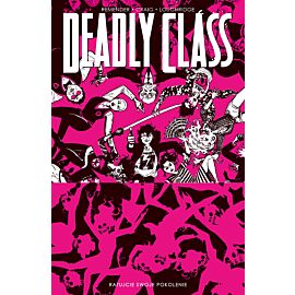 Deadly Class - 10 - Ratujcie swoje pokolenie