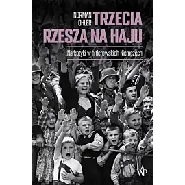 Trzecia Rzesza na haju (wyd. 3)