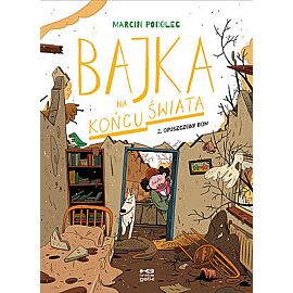 Bajka na końcu świata - 02 - Opuszczony dom