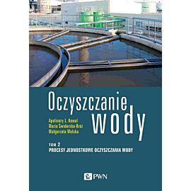 Oczyszczanie wody. Tom 2
