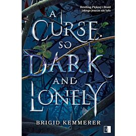 A curse so dark and lonely. Cursebreakers. Tom 1
