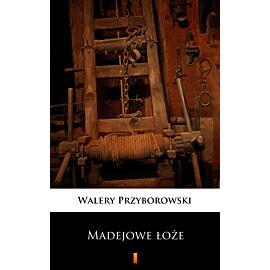 Madejowe łoże (e-book)
