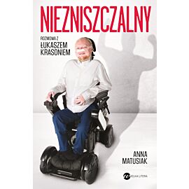 Niezniszczalny. Rozmowa z Łukaszem Krasoniem