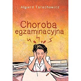 Choroba egzaminacyjna