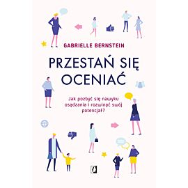 Przestań się oceniać