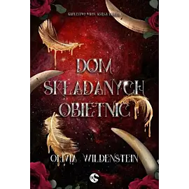 Królestwo wron. Tom 3 Dom składanych obietnic
