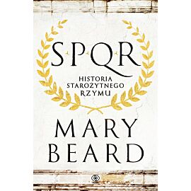 SPQR. Historia starożytnego Rzymu
