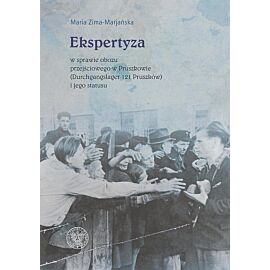 Ekspertyza w sprawie obozu przejściowego w Pruszkowie (Durchgangslager 121 Pruszków) i jego statusu