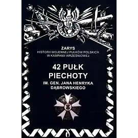 42 pułk piechoty im. Jana Henryka Dąbrowskiego